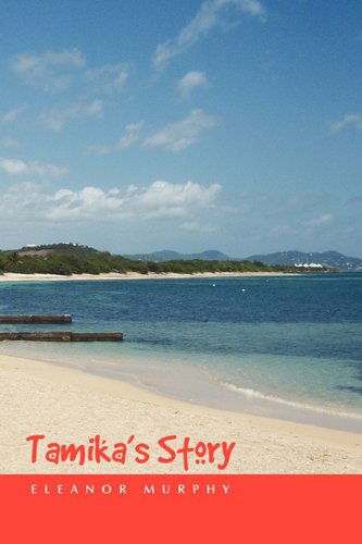 Cover for Eleanor Murphy · Tamika's Story (Paperback Book) (2010)