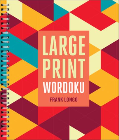 Cover for Frank Longo · Large Print Wordoku (Paperback Book) (2021)