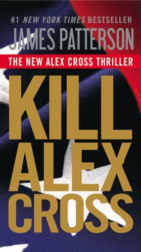 Cover for James Patterson · Kill Alex Cross (Buch) [Reissue edition] (2012)