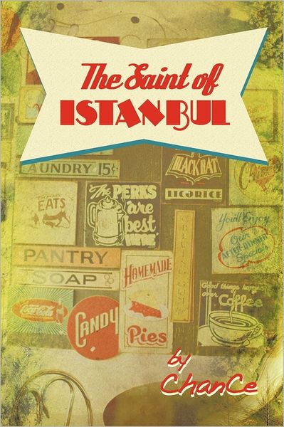 Cover for Chance · The Saint of Istanbul: a Collection of Short Stories (Pocketbok) (2011)