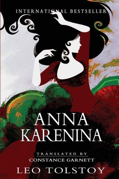 Anna Karenina - Leo Tolstoy - Bücher - Createspace Independent Publishing Platf - 9781461195191 - 18. Mai 2011
