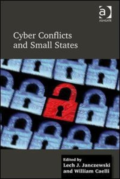 Cover for Lech J. Janczewski · Cyber Conflicts and Small States (Hardcover bog) (2015)