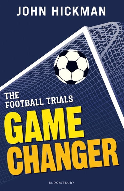 Cover for John Hickman · The Football Trials: Game Changer - High / Low (Paperback Book) (2018)