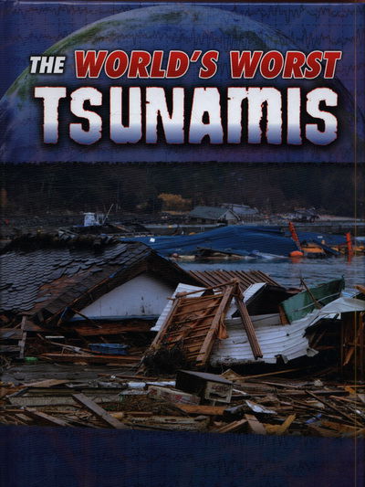 Cover for Tracy Nelson Maurer · The World's Worst Tsunamis (Hardcover Book) (2019)