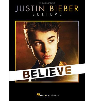 Justin Bieber: Believe - Pvg - Justin Bieber - Bøger - Hal Leonard Corporation - 9781476821191 - 2013