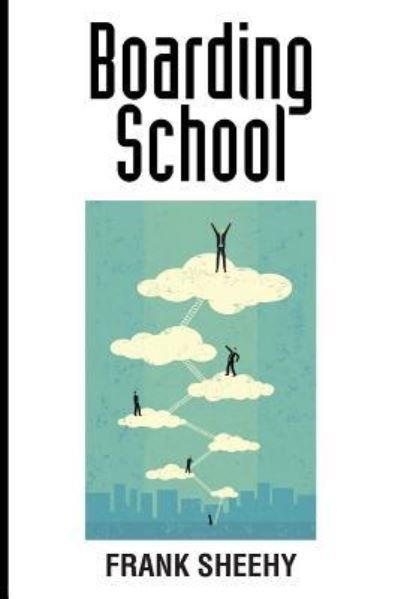 Cover for Frank Sheehy · Boarding School (Paperback Bog) (2017)