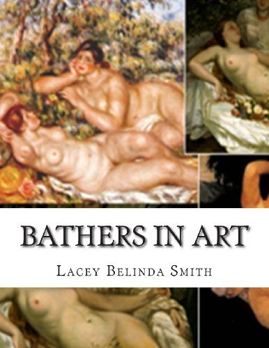 Bathers in Art - Lacey Belinda Smith - Książki - CreateSpace Independent Publishing Platf - 9781493507191 - 17 października 2013