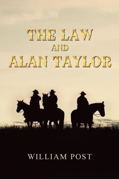 Cover for William Post · The Law and Alan Taylor (Pocketbok) (2014)