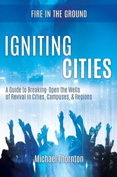 Cover for Michael Thornton · Igniting Cities (Paperback Book) (2016)