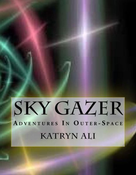 Cover for Katryn Ali · Sky Gazer - Science-Fiction Book Set (Paperback Book) (2014)