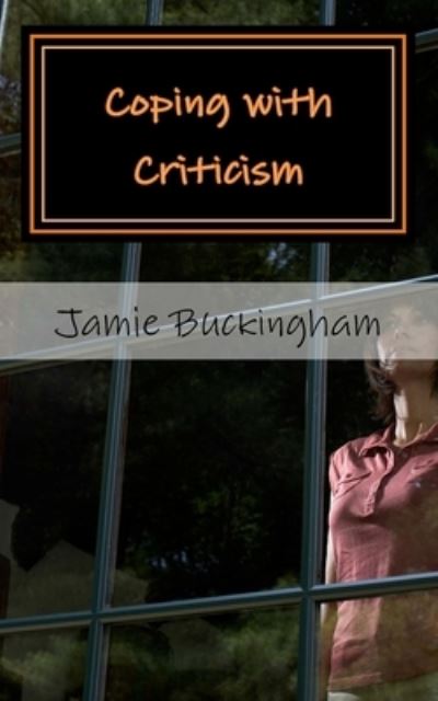 Cover for Jamie Buckingham · Coping with Criticism (Pocketbok) (2014)