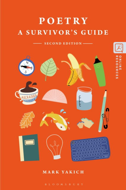 Cover for Yakich, Professor Mark (Loyola University, New Orleans, USA) · Poetry: A Survivor's Guide (Hardcover Book) (2022)