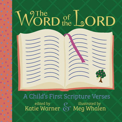 Cover for Meg Whalen · The Word of the Lord (Board book) (2019)