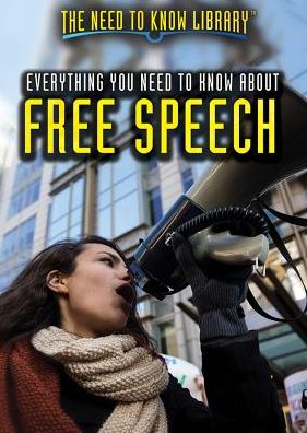 Cover for Don Rauf · Everything You Need to Know about Free Speech (Hardcover Book) (2018)