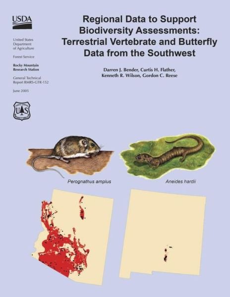 Cover for United States Department of Agriculture · Regional Data to Support Biodiversity Assessments: Terrestrial Vertebrate and Butterfly Data from the Southwest (Paperback Bog) (2015)