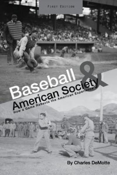 Cover for Charles Demotte · Baseball and American Society (Hardcover Book) (2014)