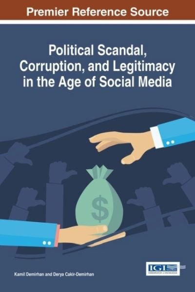 Cover for Kamil Demirhan · Political Scandal, Corruption, and Legitimacy in the Age of Social Media (Innbunden bok) (2016)