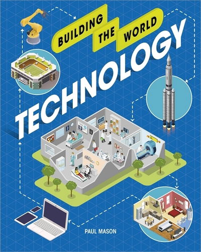 Cover for Paul Mason · Building the World: Technology - Building the World (Inbunden Bok) (2019)