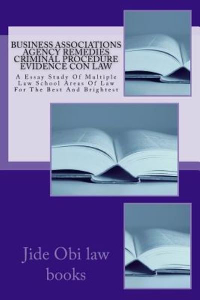 Cover for Jide Obi Law Books · Business Associations Agency Remedies Criminal Procedure Evidence Con law (Paperback Bog) (2016)