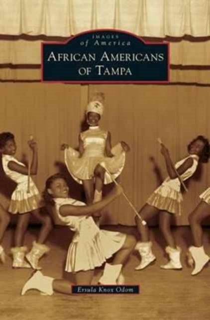 Cover for Ersula Knox Odom · African Americans of Tampa (Hardcover Book) (2014)