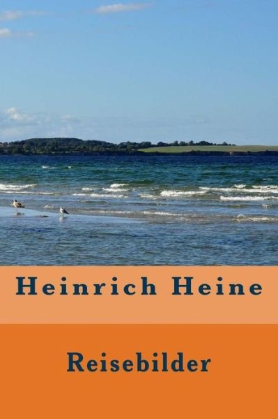 Cover for Heinrich Heine · Reisebilder (Paperback Book) (2016)
