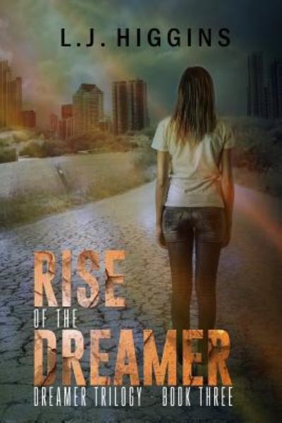 Cover for L J Higgins · Rise of the Dreamer (Paperback Book) (2016)