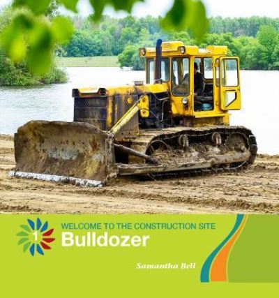 Cover for Samantha Bell · Bulldozer (Hardcover Book) (2018)