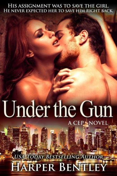 Under the Gun - Harper Bentley - Books - CreateSpace Independent Publishing Platf - 9781535317191 - July 14, 2016