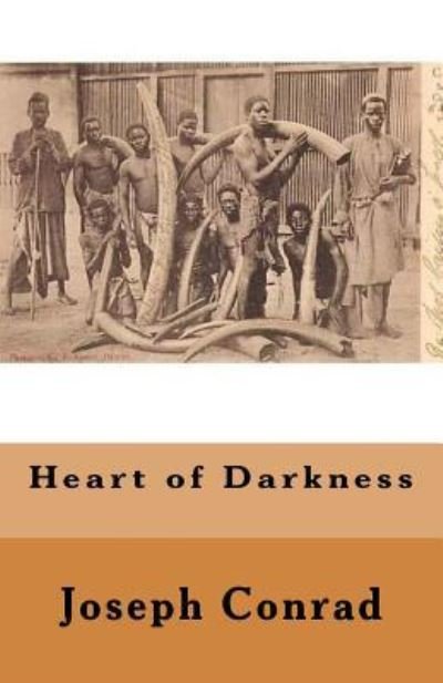 Heart of Darkness - Joseph Conrad - Books - Createspace Independent Publishing Platf - 9781536815191 - July 1, 2016