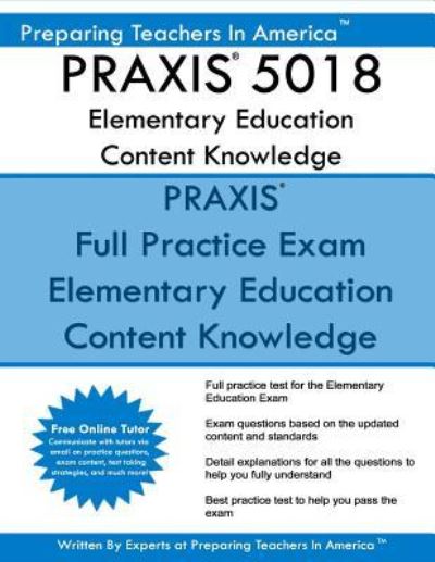 Cover for Preparing Teachers in America · Praxis 5018 Elementary Education Content Knowledge (Paperback Book) (2016)