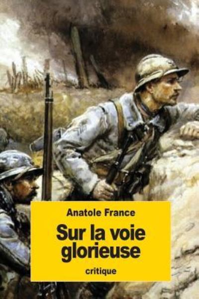 Cover for Anatole France · Sur la voie glorieuse (Paperback Book) (2016)