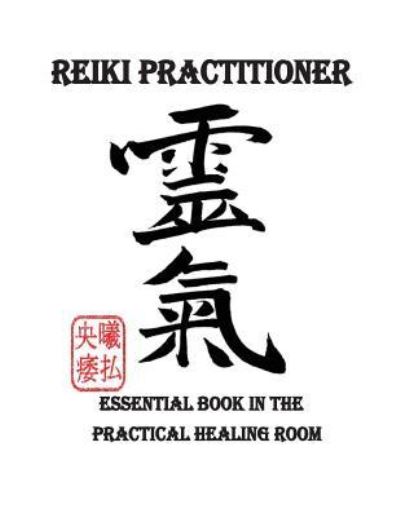 Cover for M &amp; E Moghazy · Reiki Practitioner 1 (Paperback Book) (2017)