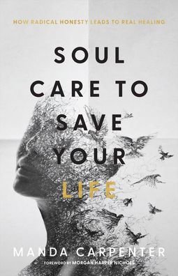Cover for Manda Carpenter · Soul Care to Save Your Life (Gebundenes Buch) (2022)