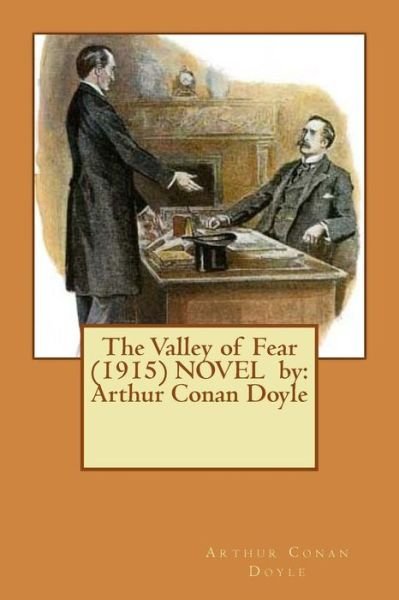 Cover for Sir Arthur Conan Doyle · The Valley of Fear (1915) Novel by (Paperback Bog) (2017)