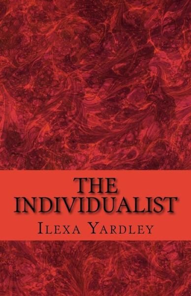 Cover for Ilexa Yardley · The Individualist (Paperback Book) (2017)