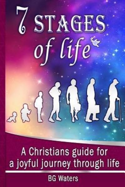 Cover for Bg Waters · 7 Stages of Life (Paperback Book) (2017)