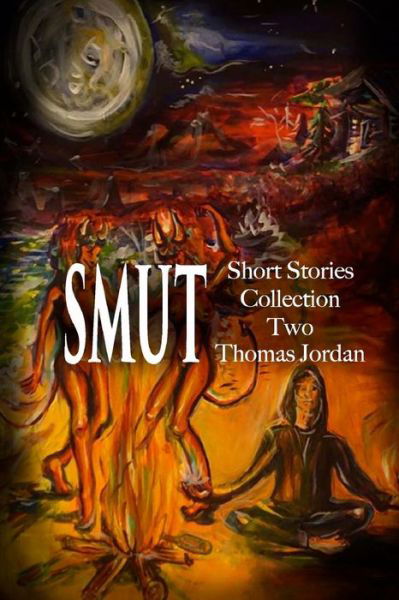 Short Stories Collection Two - Thomas Jordan - Books - Createspace Independent Publishing Platf - 9781546702191 - May 22, 2017