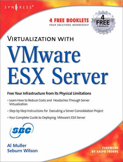 Configuring VMware ESX Server 2.5 - Muller, Al (Senior Consultant for SBC\Callisma) - Books - Syngress Media,U.S. - 9781597490191 - August 1, 2005