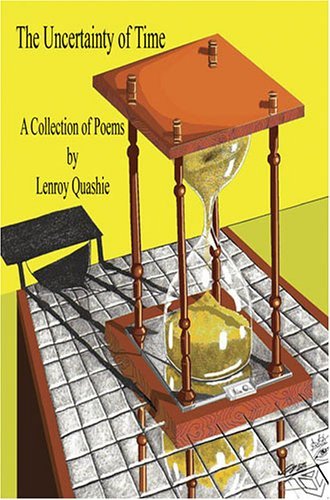 Cover for Lenroy Quashie · The Uncertainty of Time (Paperback Book) (2005)