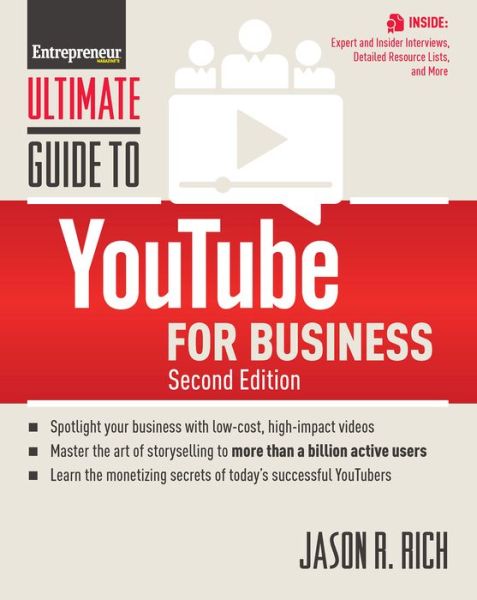 Ultimate Guide to YouTube for Business - Ultimate Series - Jason R. Rich - Książki - Entrepreneur Press - 9781599186191 - 12 kwietnia 2018