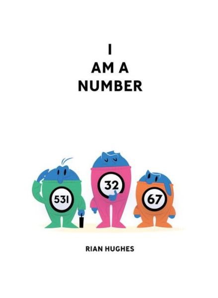 Cover for Rian Hughes · I Am A Number (Hardcover bog) (2018)