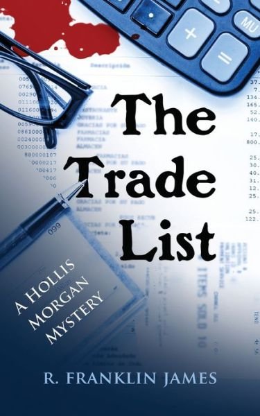 Cover for R Franklin James · The Trade List (Paperback Book) (2016)