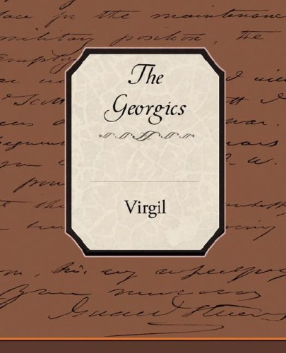 The Georgics - Virgil - Books - Book Jungle - 9781605975191 - April 18, 2008