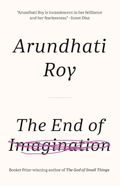 Cover for Arundhati Roy · The End of Imagination (Paperback Bog) (2016)