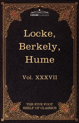 Cover for George Berkeley · Locke, Berkely &amp; Hume: the Five Foot Shelf of Classics, Vol. Xxxvii (In 51 Volumes) (Paperback Book) (2010)