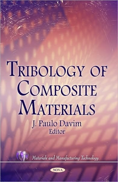 Cover for J Paulo Davim · Tribology of Composite Materials (Hardcover Book) (2011)