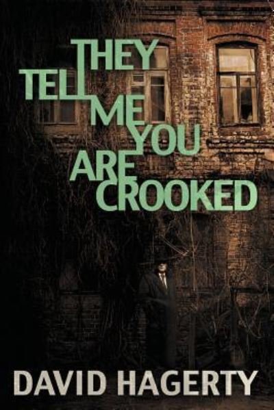 Cover for David Hagerty · They Tell Me You Are Crooked - Duncan Cochrane (Paperback Book) [First Softcover edition] (2016)
