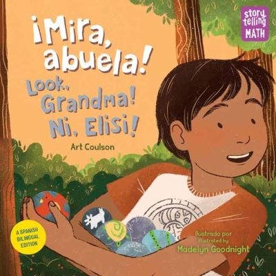 Cover for Art Coulson · ¡Mira, abuela! / Look, Grandma! / Ni, Elisi! - Storytelling Math (Inbunden Bok) [Bilingual edition] (2022)