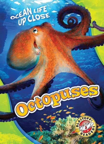 Cover for Christina Leaf · Octopuses - Ocean Life Up Close (Hardcover Book) (2016)