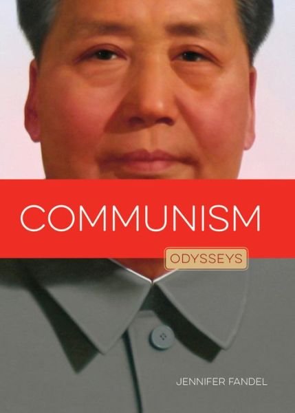 Cover for Jennifer Fandel · Communism: Odysseys in Government - Odysseys in Government (Paperback Book) (2017)